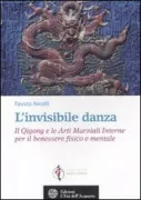Copertina libro <b>L'invisibile danza</b>