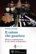 Copertina libro <b>Il calore che guarisce</b>