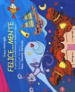 Copertina libro <b>Felice ...mente</b>