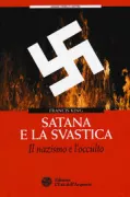 Copertina libro <b>Satana e la svastica<br></b>(titolo originale o altro titolo: <i>Satan and swastika</i>)