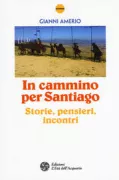 Copertina libro <b>In cammino per Santiago</b>