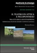 Copertina libro <b>Il teatro in Attica e Peloponneso tra età greca ed età romana</b>