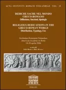 Copertina libro <b>Dediche sacre nel mondo greco-romano: diffusione, funzioni, tipologie</b>