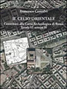 Copertina libro <b>Il Celio orientale</b>