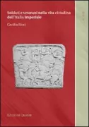 Copertina libro <b>Soldati e veterani nella vita cittadina dell'Italia imperiale</b>