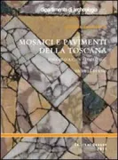 Copertina libro <b>Mosaici e pavimenti della Toscana</b>