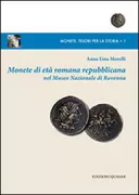 Copertina libro <b>Monete di età romana repubblicana nel Museo nazionale di Ravenna</b>