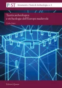 Copertina libro <b>Teoria archeologica e archeologie dell'Europa medievale</b>