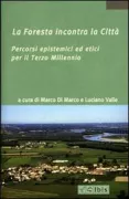 Copertina libro <b>La foresta incontra la città</b>