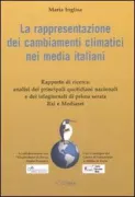 Copertina libro <b>La rappresentazione dei cambiamenti climatici nei media italiani</b>