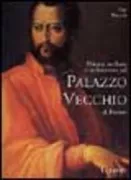 Copertina libro <b>Pittura, scultura e architettura nel Palazzo Vecchio di Firenze</b>