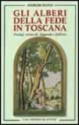 Copertina libro <b>Gli alberi della fede in Toscana</b>