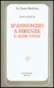 Copertina libro <b>D'Annunzio a Firenze e altri studi</b>