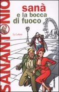 Copertina libro <b>Sanà e la bocca di fuoco<br></b>(titolo originale o altro titolo: <i>Ceci est bien une pipe</i>)