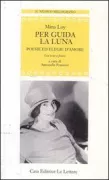 Copertina libro <b>Per guida la luna<br></b>(titolo originale o altro titolo: <i>The lost lunar Baedeker</i>)