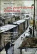Copertina libro <b> ...Noi, poveri diavoli dimenticati nel racconto di uno dei seicentomila</b>