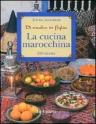 Copertina libro <b>La cucina marocchina<br></b>(titolo originale o altro titolo: <i>De mére en fille: la cuisine marocaine</i>)