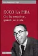 Copertina libro <b>Ecco La Pira</b>
