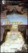 Copertina libro <b>Terme & acque minerali del Lazio</b>