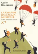 Copertina libro <b>La grande battaglia musicale</b>