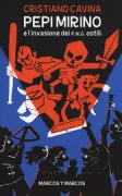 Copertina libro <b>Pepi Mirino e l'invasione dei P.N.G. ostili</b>