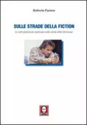 Copertina libro <b>Sulle strade della fiction</b>