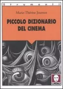 Copertina libro <b>Piccolo dizionario del cinema<br></b>(titolo originale o altro titolo: <i>Le vocabulaire du cinéma</i>)