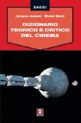 Copertina libro <b>Dizionario teorico e critico del cinema<br></b>(titolo originale o altro titolo: <i>Dictionnaire théorique et critique du cinéma</i>)