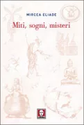 Copertina libro <b>Miti, sogni, misteri<br></b>(titolo originale o altro titolo: <i>Mythes, rêves et mystères</i>)