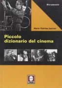 Copertina libro <b>Piccolo dizionario del cinema<br></b>(titolo originale o altro titolo: <i>Le vocabulaire du cinéma</i>)