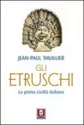 Copertina libro <b>Gli etruschi<br></b>(titolo originale o altro titolo: <i>Les etrusques : histoire d'un peuple</i>)