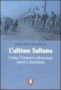 Copertina libro <b>L'ultimo sultano</b>