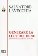 Copertina libro <b>Generare la luce del bene</b>