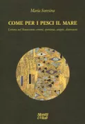 Copertina libro <b>Come per i pesci il mare</b>