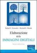 Copertina libro <b>Elaborazione delle immagini digitali<br></b>(titolo originale o altro titolo: <i>Digital image processing</i>)