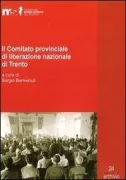 Copertina libro <b>Il Comitato provinciale di liberazione nazionale di Trento</b>
