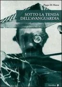 Copertina libro <b>Sotto la tenda dell'avanguardia</b>