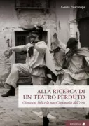 Copertina libro <b>Alla ricerca di un teatro perduto</b>