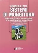 Copertina libro <b>Bovine da latte: sistemi di mungitura</b>