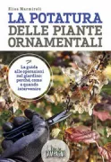 Copertina libro <b>La potatura delle piante ornamentali</b>