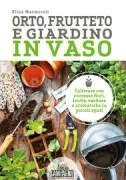 Copertina libro <b>Orto, frutteto e giardino in vaso</b>