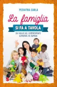 Copertina libro <b>La famiglia si fa a tavola</b>