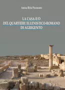 Copertina libro <b>La casa 2. D del quartiere ellenistico-romano di Agrigento</b>