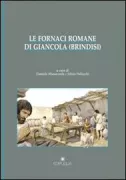 Copertina libro <b>Le fornaci romane di Giancola (Brindisi)</b>