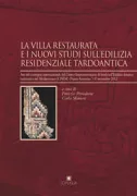 Copertina libro <b>La villa restaurata e i nuovi studi sull'edilizia residenziale tardoantica</b>