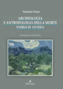 Copertina libro <b>Archeologia e antropologia della morte</b>