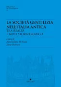 Copertina libro <b>La società gentilizia nell'Italia antica tra realtà e mito storiografico</b>