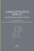 Copertina libro <b>Uomini, istituzioni, mercati</b>