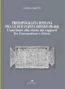Copertina libro <b>Prosopografia romana fra le due partes imperii (98-604)</b>