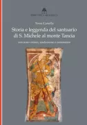 Copertina libro <b>Storia e leggenda del Santuario di S. Michele al monte Tancia<br></b>(titolo originale o altro titolo: <i>Revelatio Sancti Angeli de monte Tancia</i>)